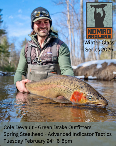 Winter Class Series: Spring Steelhead - Advanced Indicator Tactics - Cole Devault