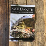 Smallmouth: Modern Fly-Fishing Methods, Tactics, and Techniques